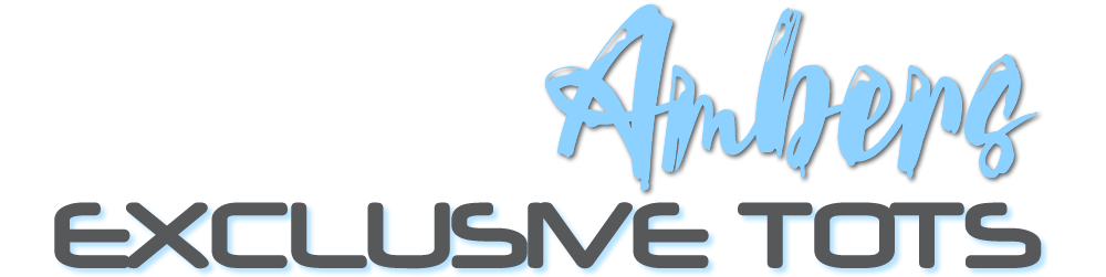 Amber's Exclusive Tots